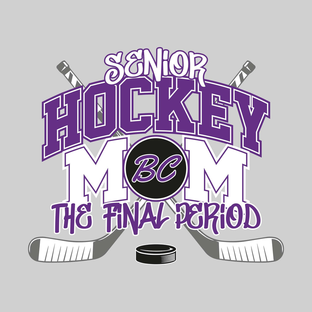 Bay City Wolves - Hockey - Senior Hockey Mom - The Final Period