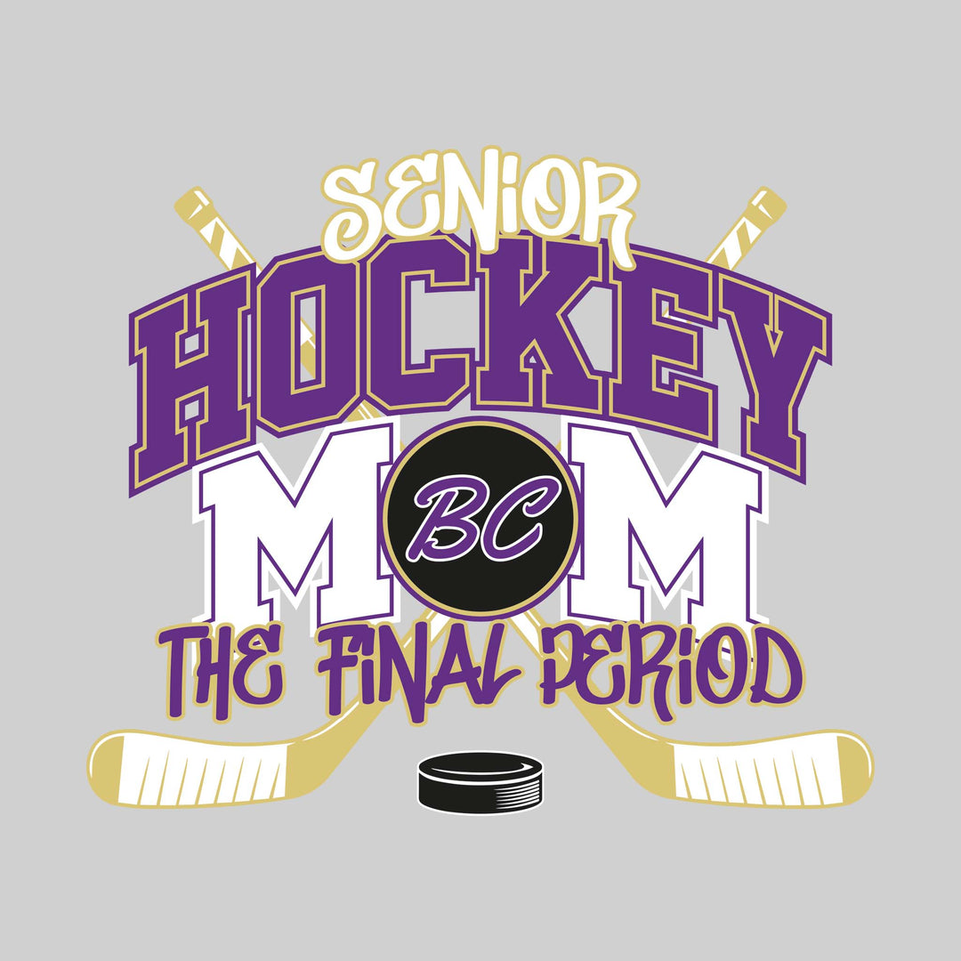Bay City Wolves - Hockey - Senior Hockey Mom - The Final Period