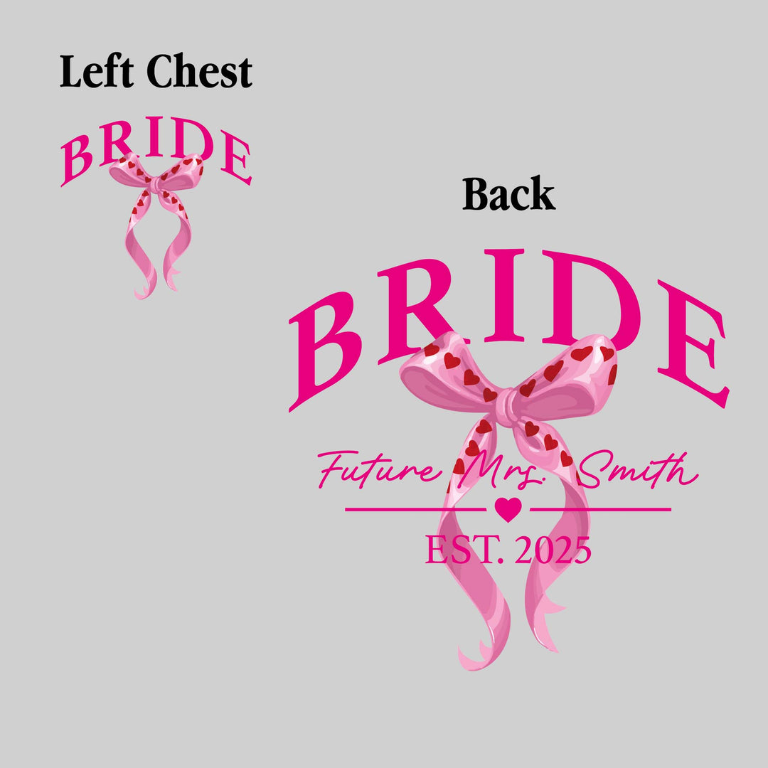 Bride - Arched Bride with Heart Bow - Future Mrs. with Established Date