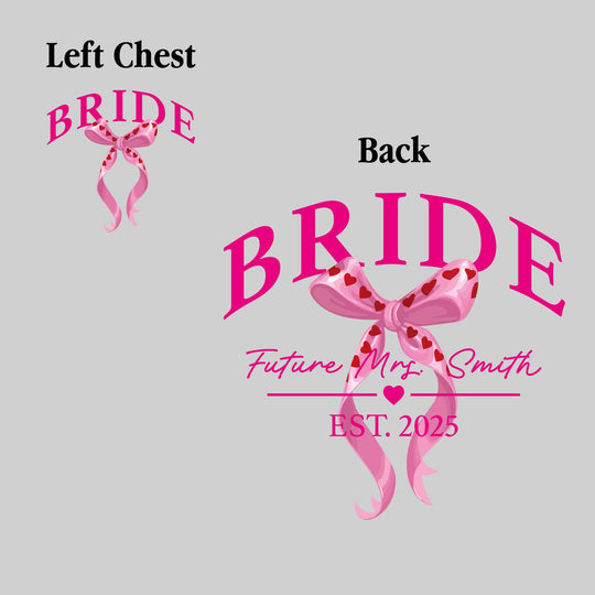 Bride - Arched Bride with Heart Bow - Future Mrs. with Established Date