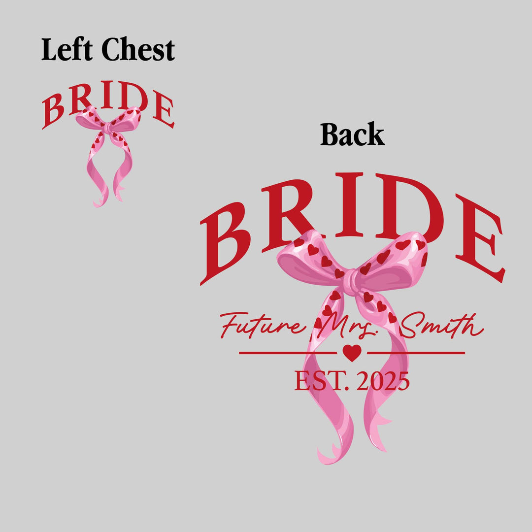 Bride - Arched Bride with Heart Bow - Future Mrs. with Established Date