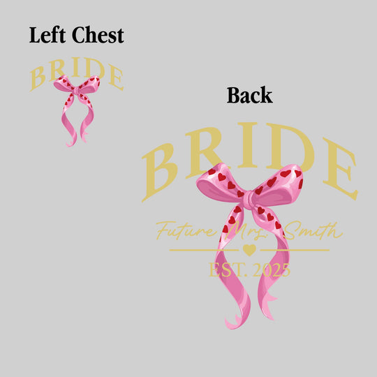 Bride - Arched Bride with Heart Bow - Future Mrs. with Established Date