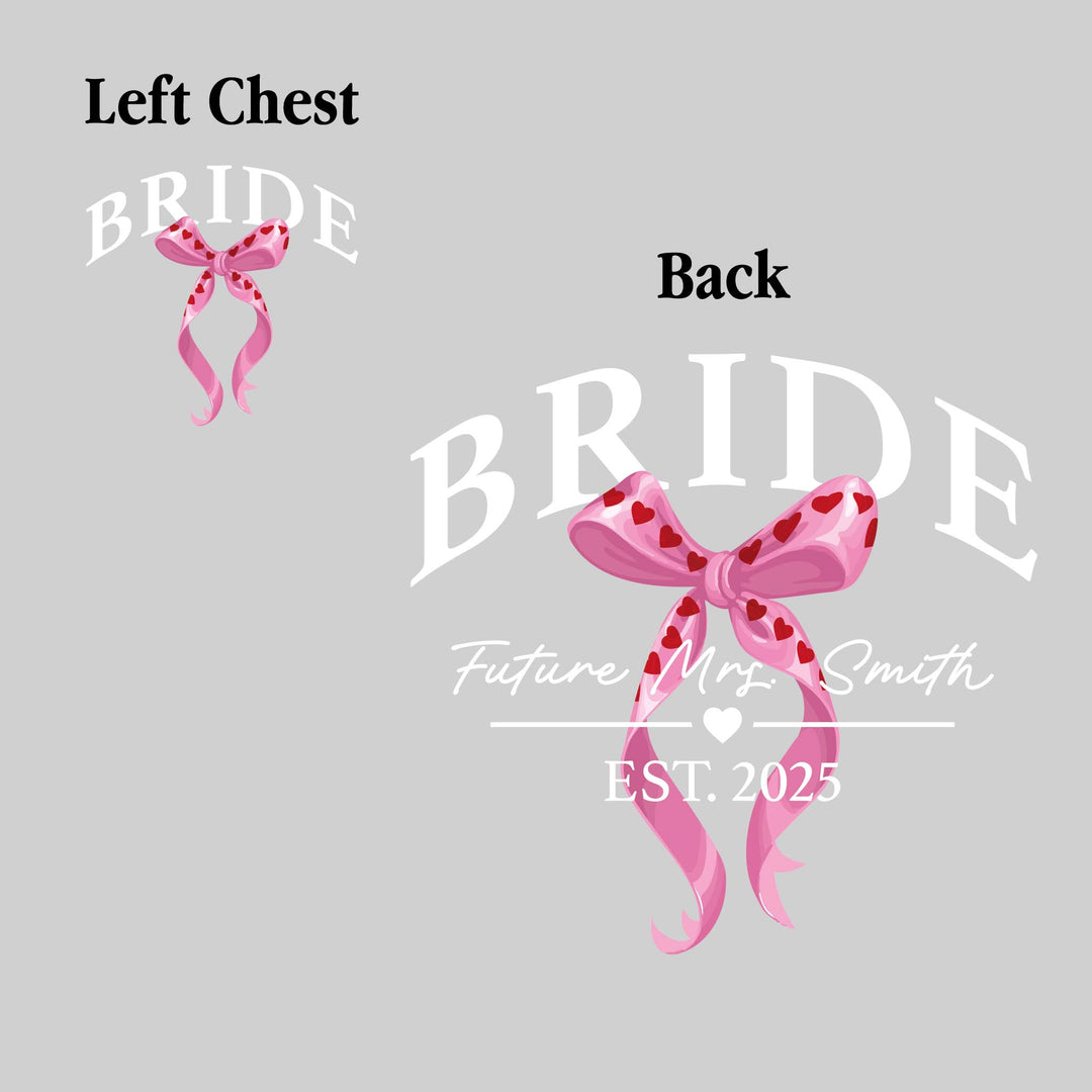 Bride - Arched Bride with Heart Bow - Future Mrs. with Established Date