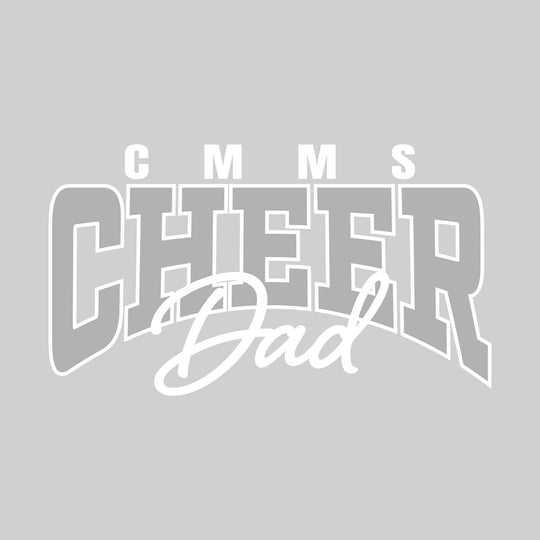 CMMS - Cheer - CMMS Cheer Dad - Arched Text