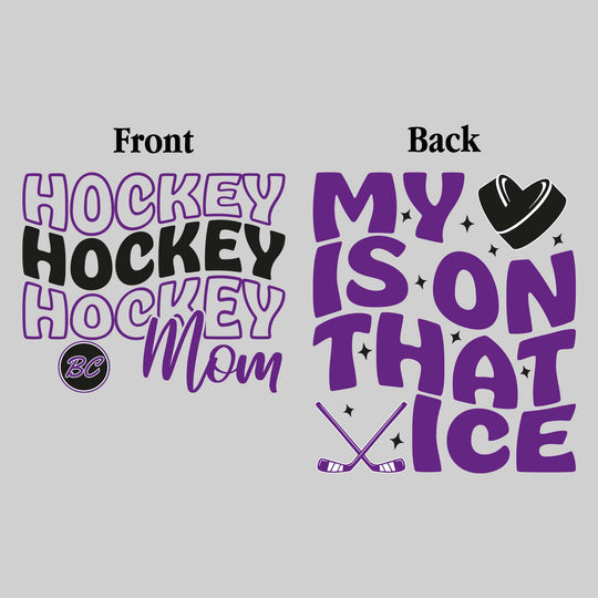 Bay City Wolves - Hockey - Hockey Mom - My Heart is On That Ice
