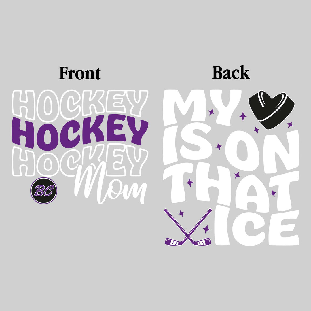 Bay City Wolves - Hockey - Hockey Mom - My Heart is On That Ice