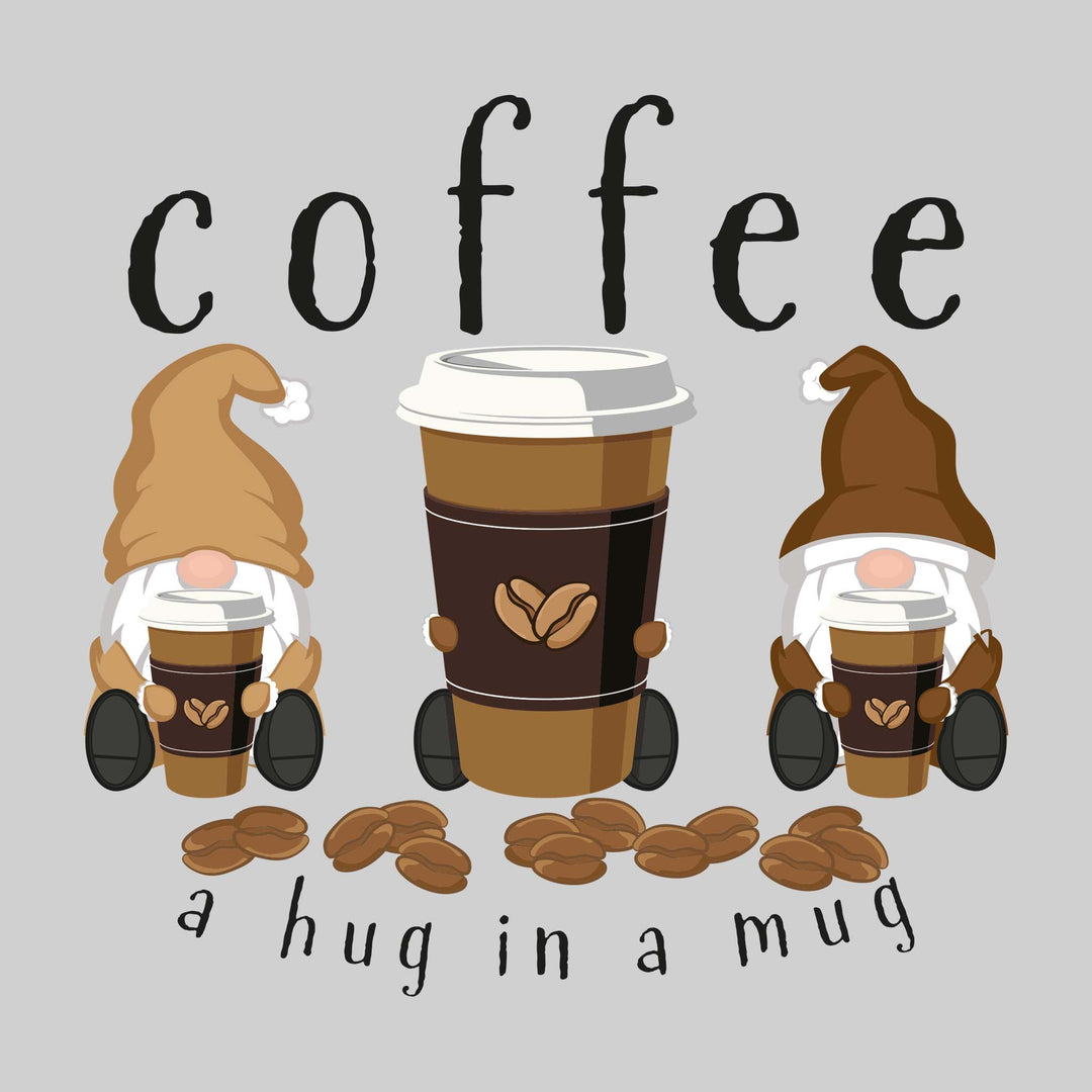 Coffee A Hug in a Mug - Gnomes