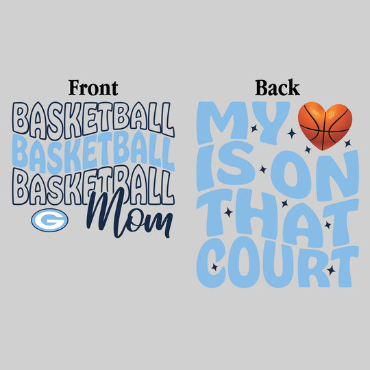 Garber Dukes - Basketball - Basketball Mom - My Heart is on That Court