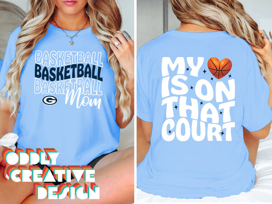 Garber Dukes - Basketball - Basketball Mom - My Heart is on That Court