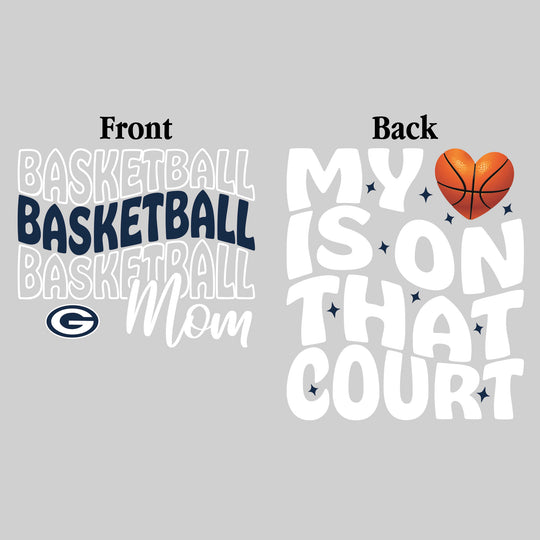 Garber Dukes - Basketball - Basketball Mom - My Heart is on That Court