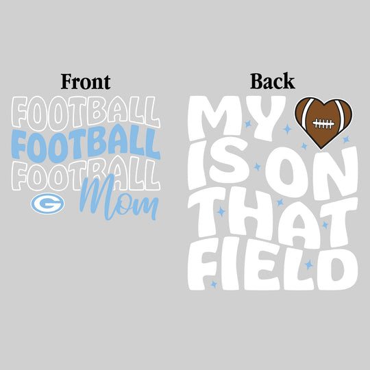 Garber Dukes - Football - Football Mom - My Heart is on That Field