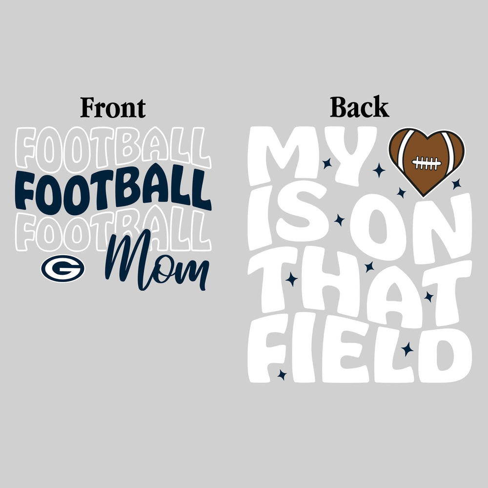 Garber Dukes - Football - Football Mom - My Heart is on That Field