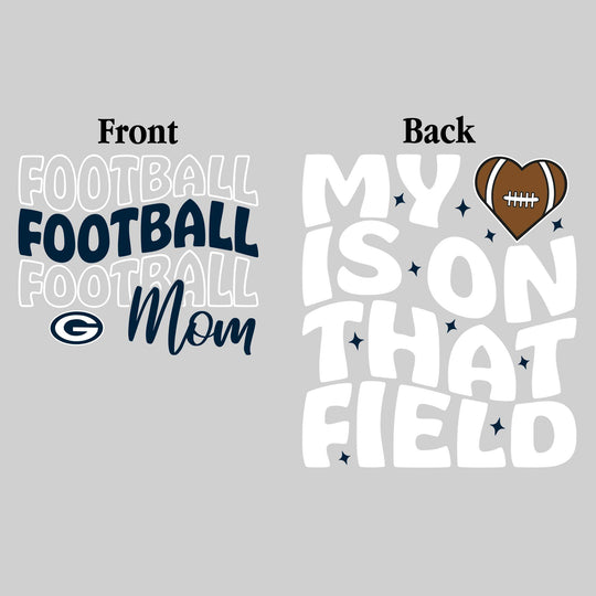 Garber Dukes - Football - Football Mom - My Heart is on That Field