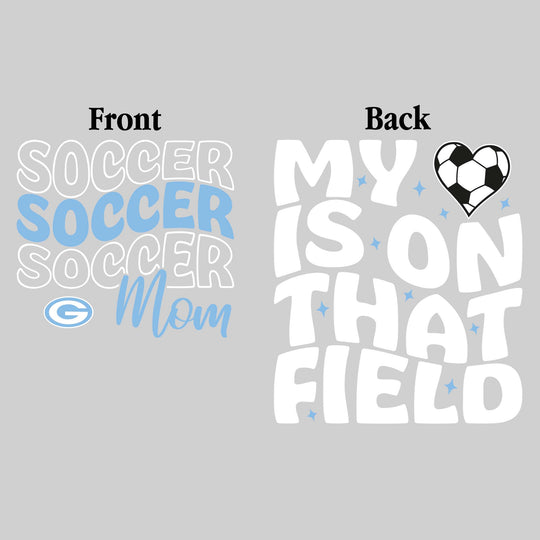 Garber Dukes - Soccer - Soccer Mom - My Heart is on That Field