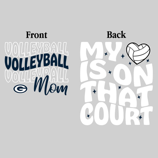 Garber Dukes - Volleyball - Volleyball Mom - My Heart is on That Court