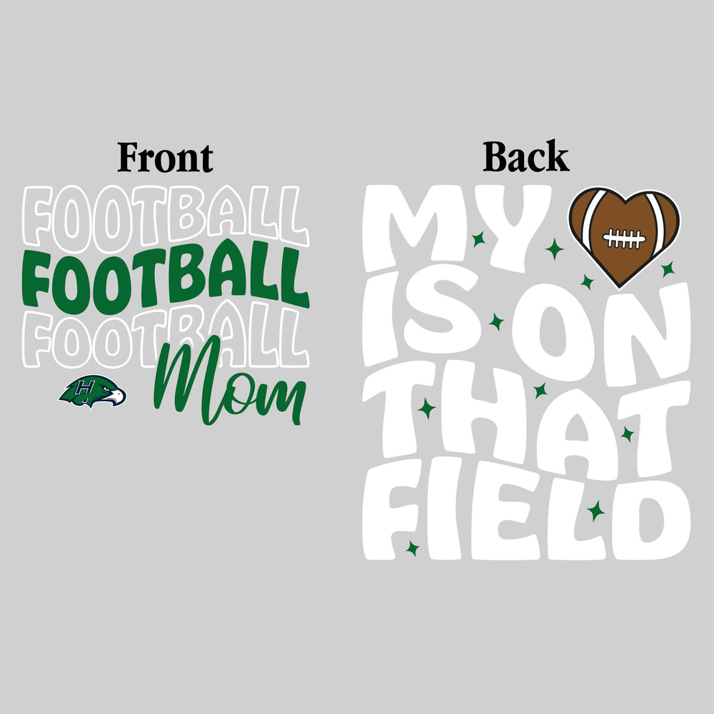 Heritage Hawks - Football - Football Mom - My Heart is on That Field