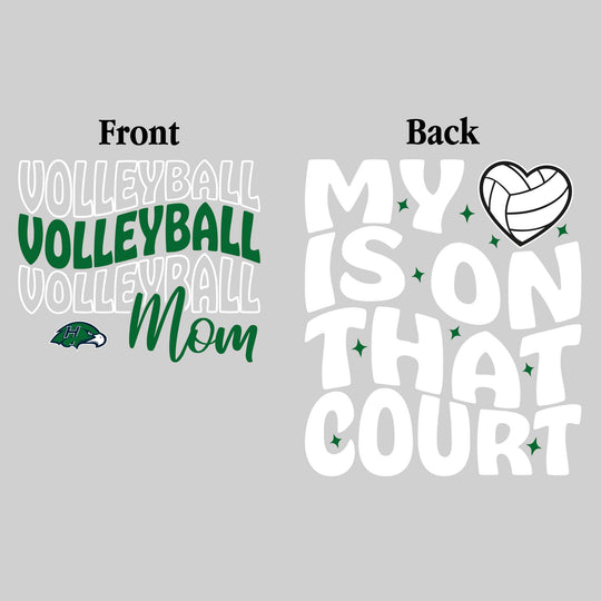 Heritage Hawks - Volleyball - Volleyball Mom - My Heart is on That Court