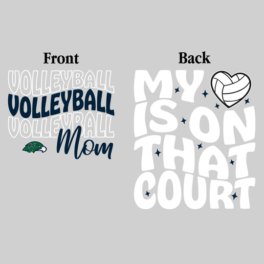 Heritage Hawks - Volleyball - Volleyball Mom - My Heart is on That Court