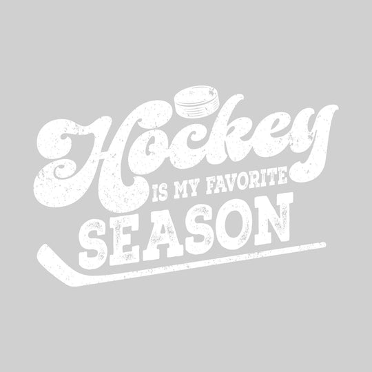 Hockey is My Favorite Season - Retro Distressed Text