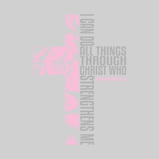 I Can Do All Things Through Christ Who Strengthens Me