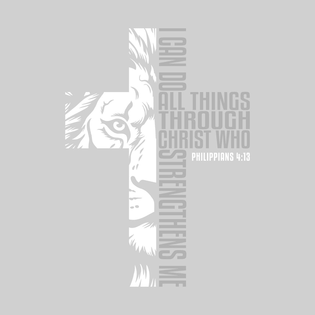 I Can Do All Things Through Christ Who Strengthens Me