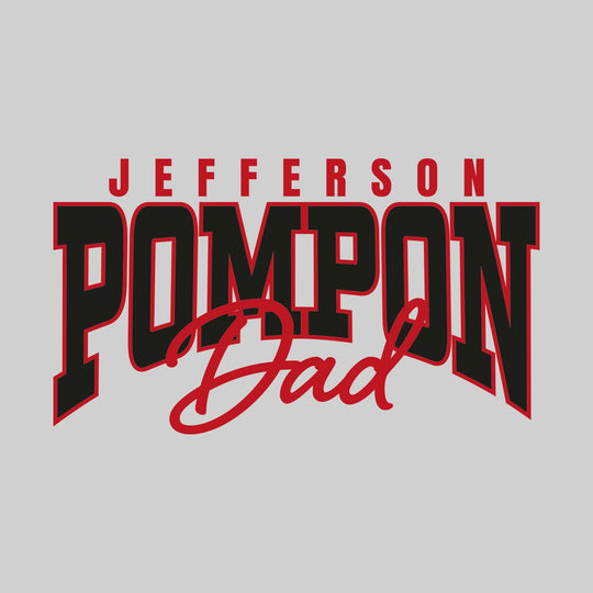 Jefferson Middle School - Poms - Jefferson Pompon Dad - Arched Text
