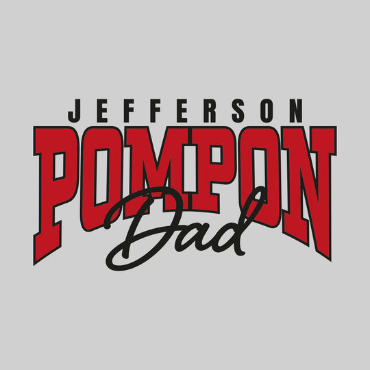 Jefferson Middle School - Poms - Jefferson Pompon Dad - Arched Text