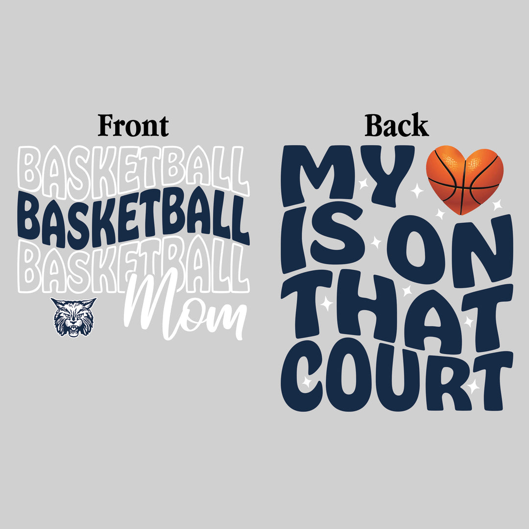 John Glenn Bobcats - Basketball - Basketball Mom - My Heart is on That Court