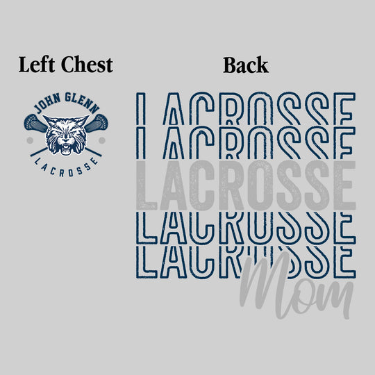 John Glenn Bobcats - Lacrosse - Lacrosse Mom - Lacrosse Repeated with Left Chest