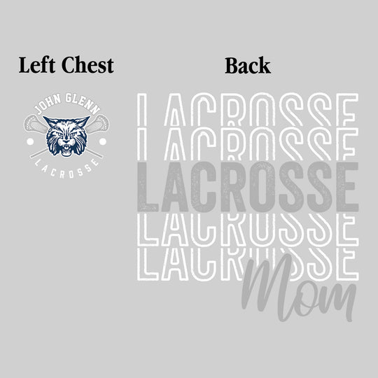 John Glenn Bobcats - Lacrosse - Lacrosse Mom - Lacrosse Repeated with Left Chest