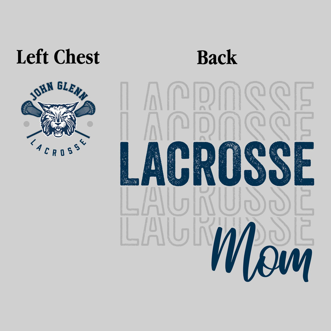 John Glenn Bobcats - Lacrosse - Lacrosse Mom - Lacrosse Repeated with Left Chest
