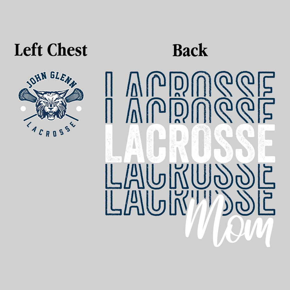 John Glenn Bobcats - Lacrosse - Lacrosse Mom - Lacrosse Repeated with Left Chest