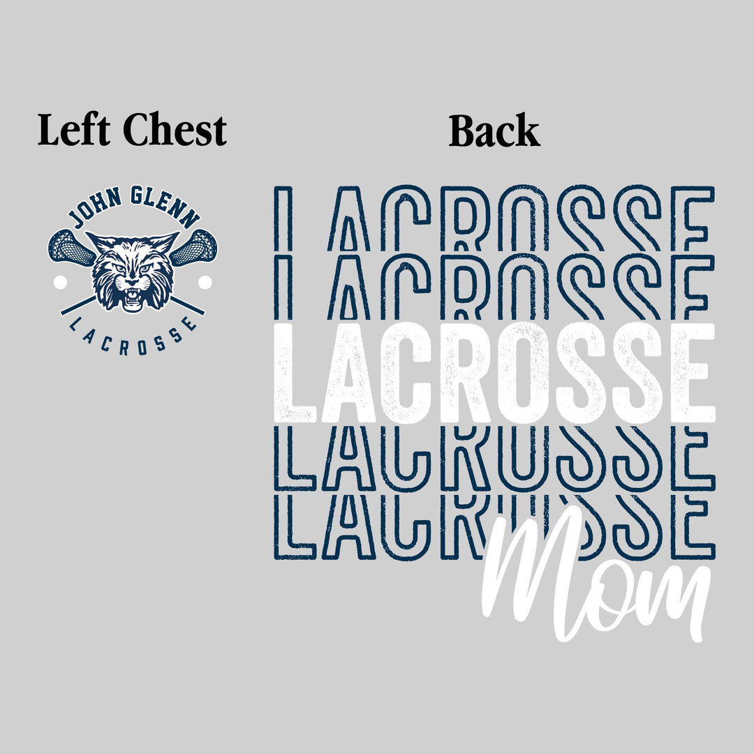John Glenn Bobcats - Lacrosse - Lacrosse Mom - Lacrosse Repeated with Left Chest
