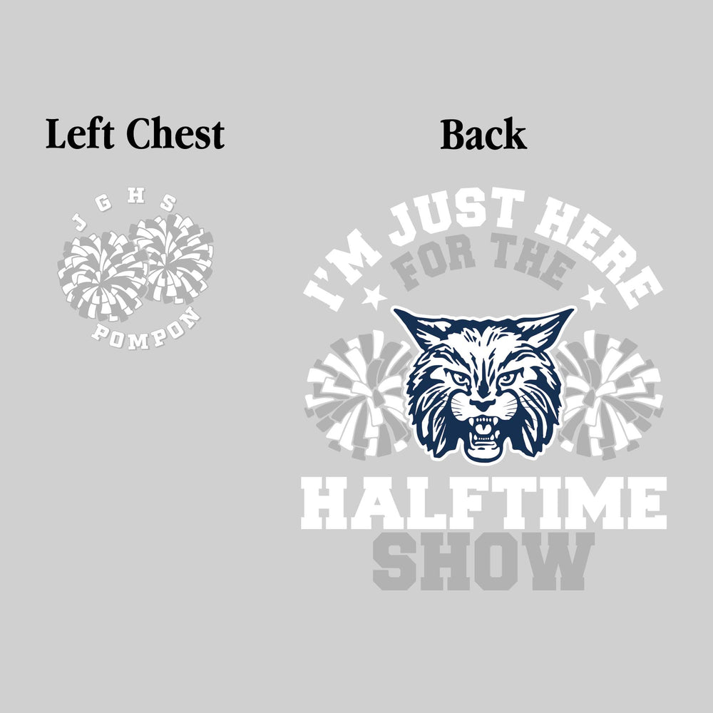 John Glenn Bobcats - Poms - I'm Just Here For the Halftime Show