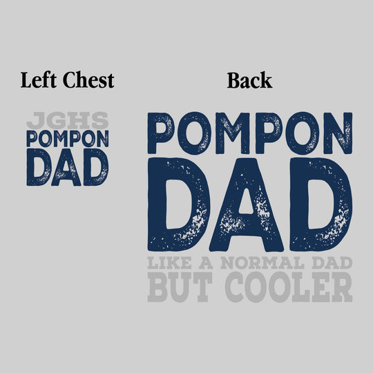 John Glenn Bobcats - Poms - JGHS Pompon Dad - Like a Normal Dad But Cooler