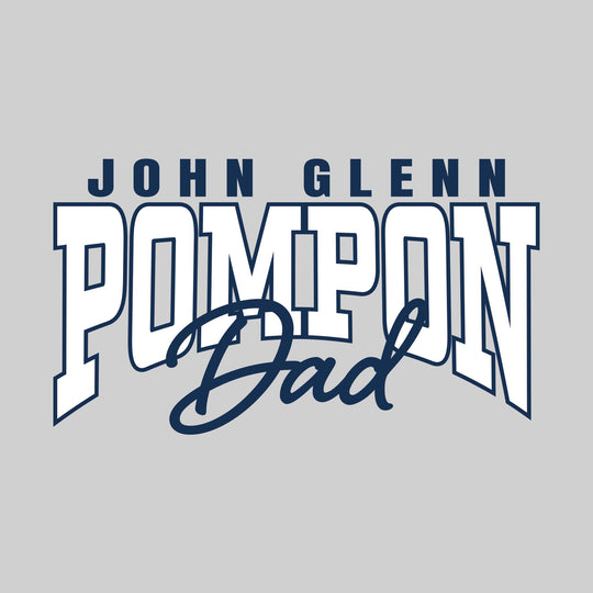 John Glenn Bobcats - Poms - John Glenn Pompon Dad - Arched Text