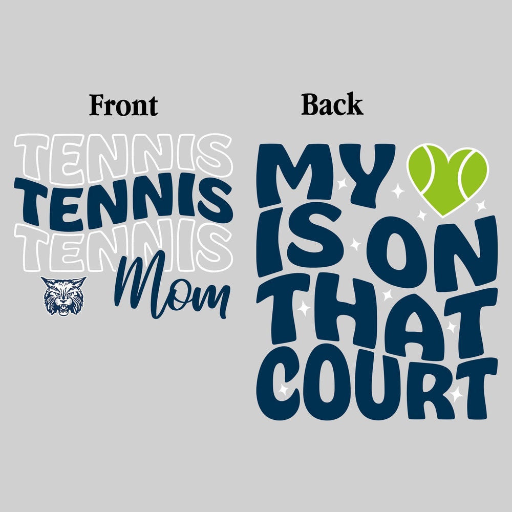 John Glenn Bobcats - Tennis - Tennis Mom - My Heart is on That Court