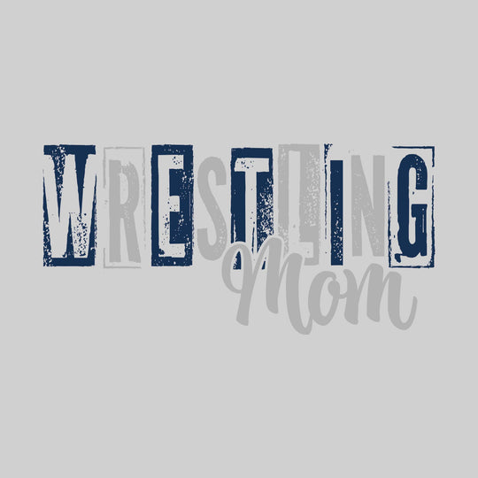 John Glenn Bobcats - Wrestling - Wrestling Mom - Eroded Stenciled Letters