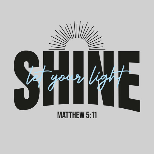 Let Your Light Shine