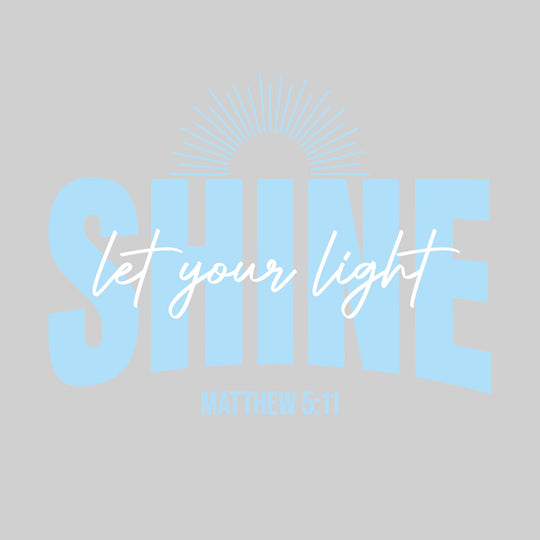Let Your Light Shine