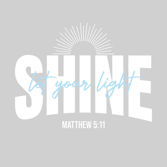 Let Your Light Shine