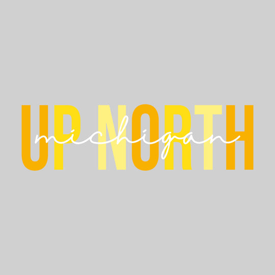 Michigan - Up North - Multi-color Text