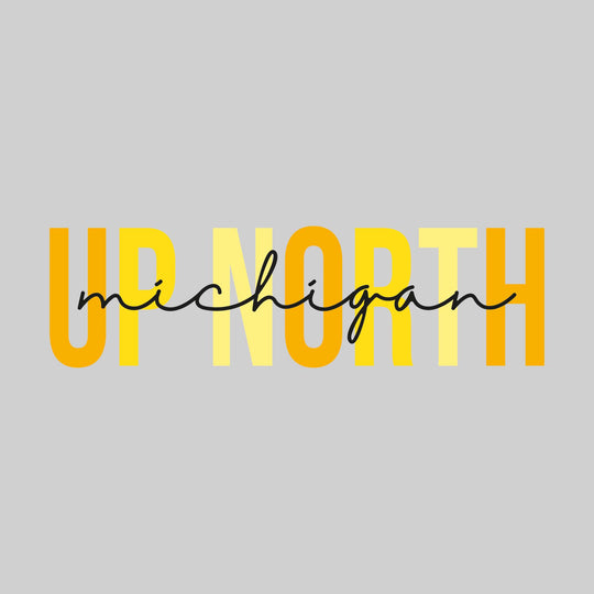 Michigan - Up North - Multi-color Text