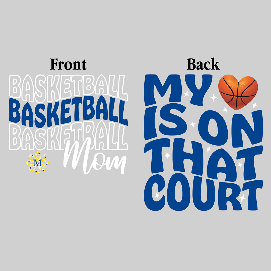 Midland Chemics - Basketball - Basketball Mom - My Heart is on That Court