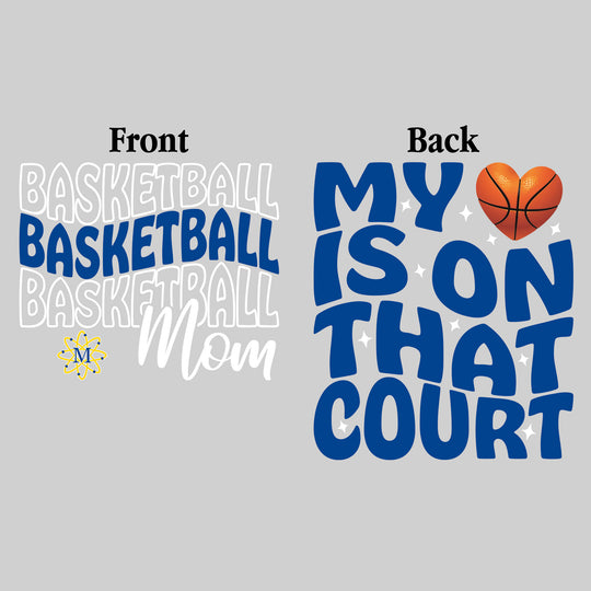 Midland Chemics - Basketball - Basketball Mom - My Heart is on That Court