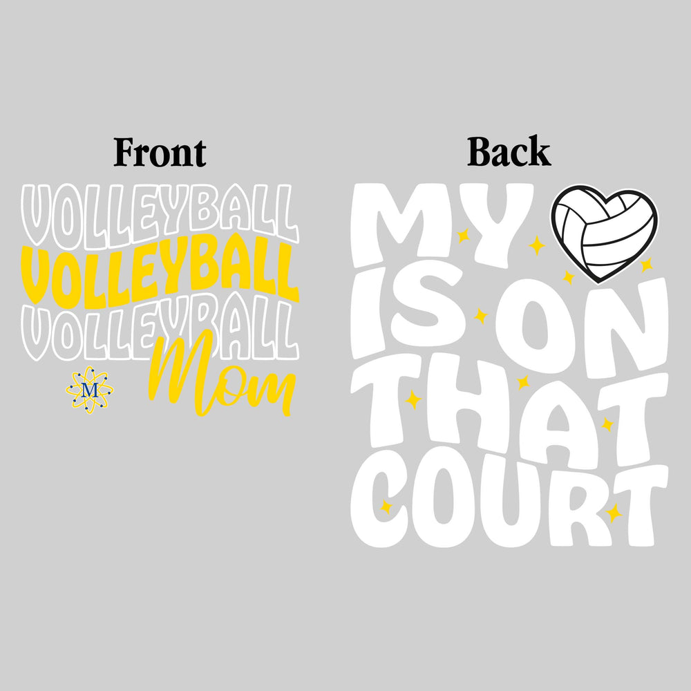 Midland Chemics - Volleyball - Volleyball Mom - My Heart is on That Court