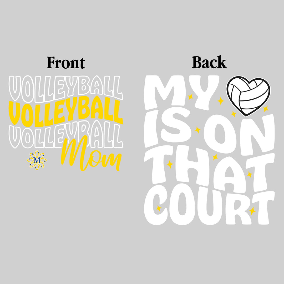 Midland Chemics - Volleyball - Volleyball Mom - My Heart is on That Court