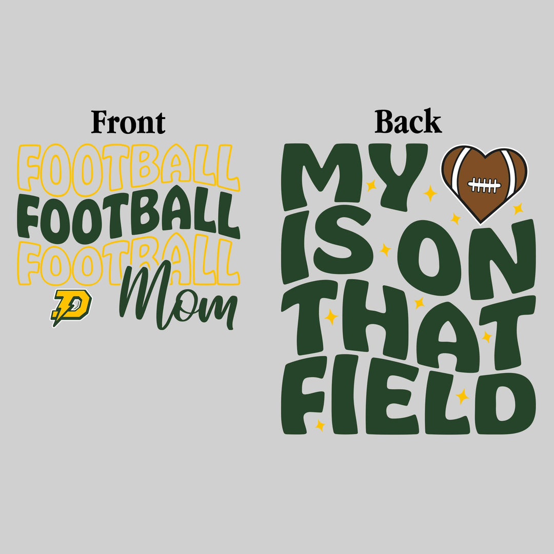 Midland Dow Chargers - Football - Football Mom - My Heart is on That Field