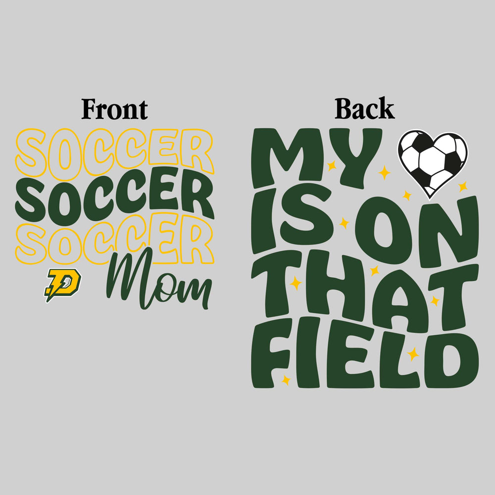 Midland Dow Chargers - Soccer - Soccer Mom - My Heart is on That Field