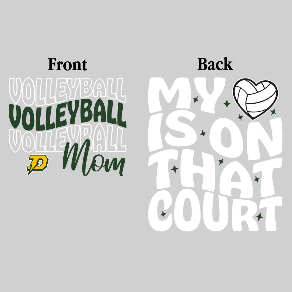Midland Dow Chargers - Volleyball - Volleyball Mom - My Heart is on That Court